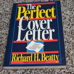 The Perfect Cover Letter Book